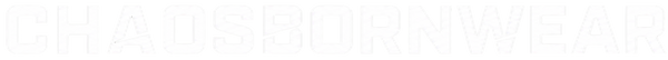 Chaosbornwear logo in black text on a white background
