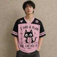 Cat Jersey Shirt I Had A Plan The Cat Ate It It Was Like This Chaosbornwear
