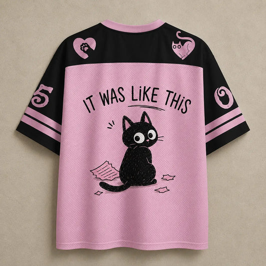 Cat Jersey Shirt I Had A Plan The Cat Ate It It Was Like This Chaosbornwear