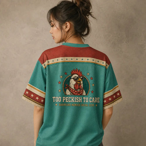 Rooster Jersey Shirt Barnyard Menace Too Peckish To Care Chaosbornwear
