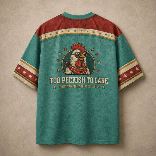 Rooster Jersey Shirt Barnyard Menace Too Peckish To Care Chaosbornwear